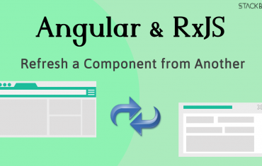 Angular and RxJS: Refresh a Component From Another