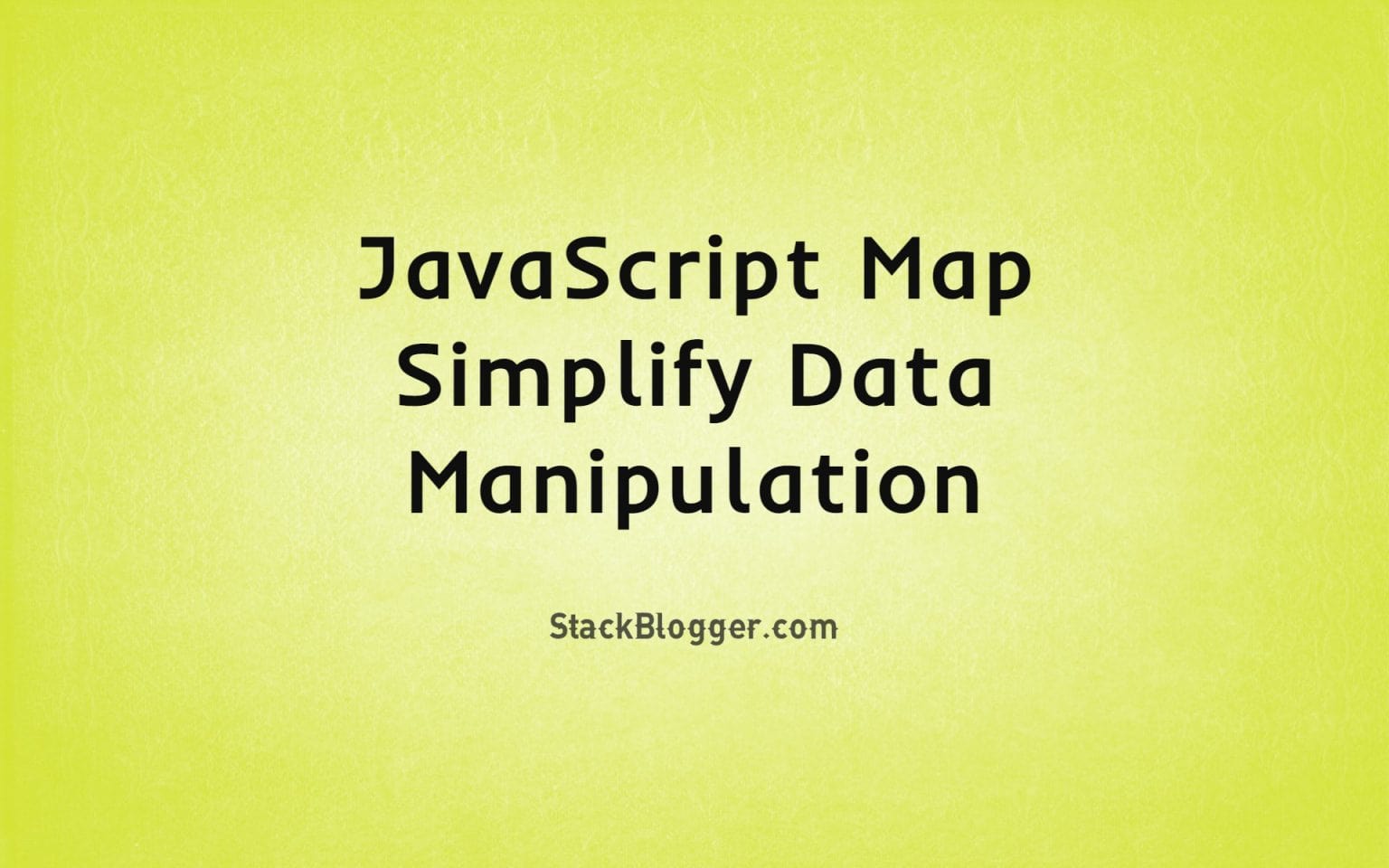 Javascript Map Simplify Data Manipulation Min 