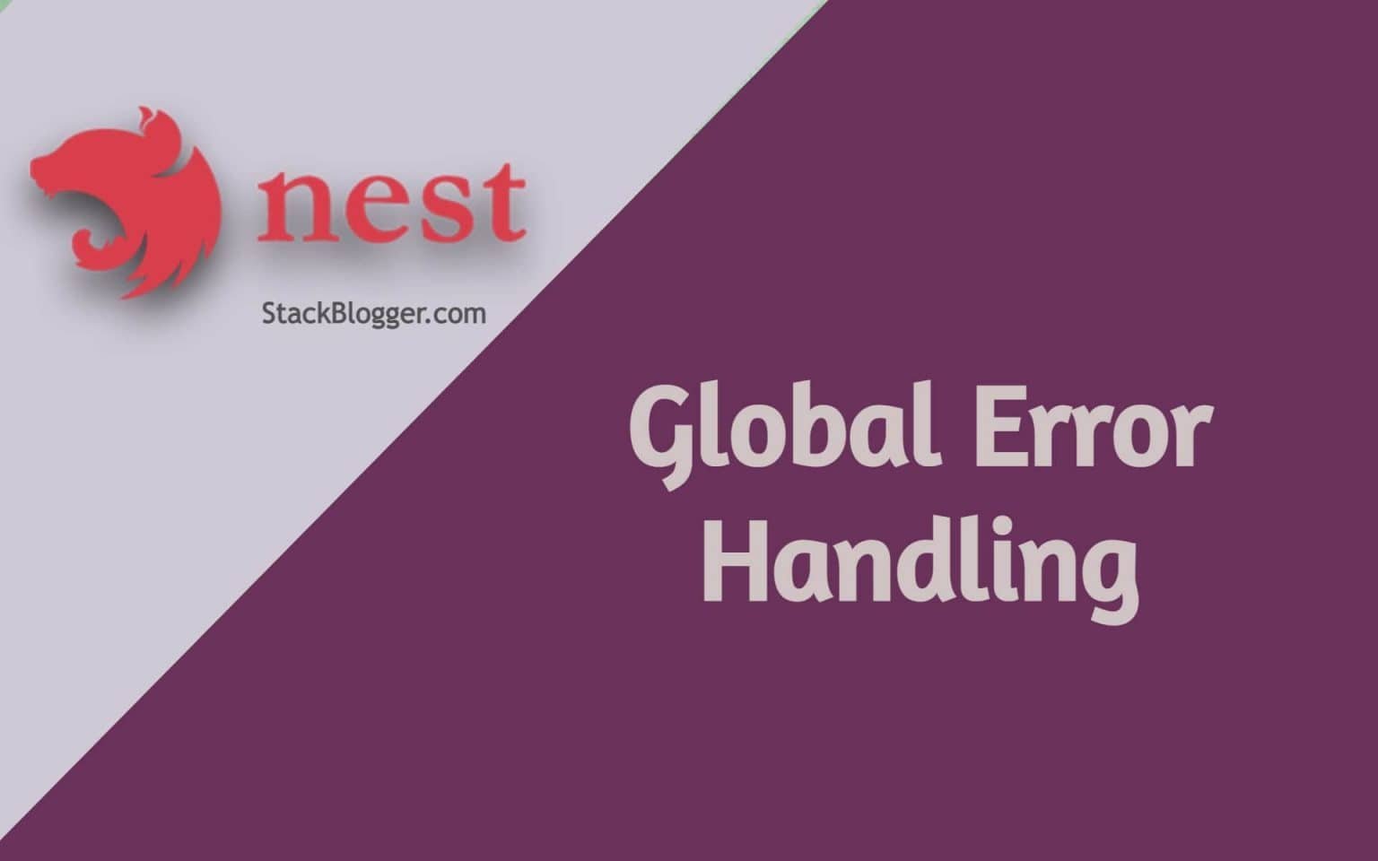 global-error-handling-in-nestjs-a-comprehensive-guide